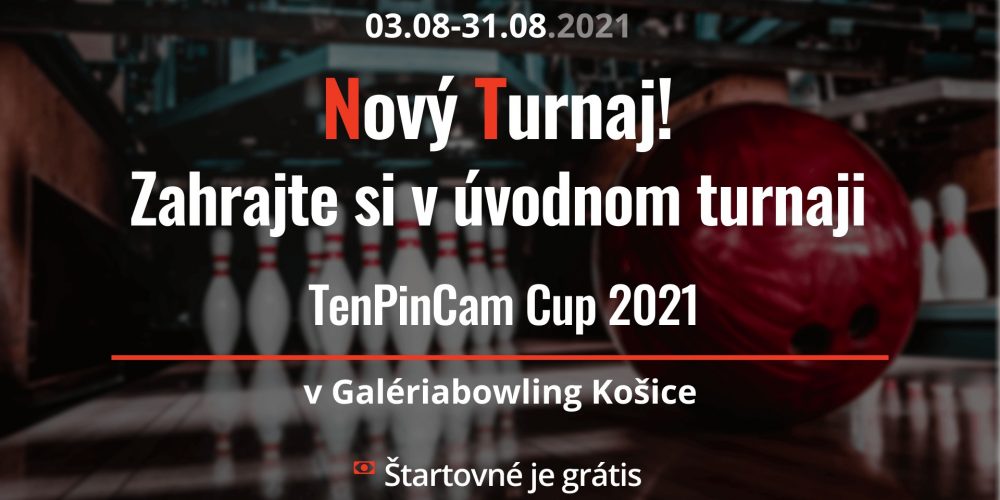 Úvodný turnaj TEN PIN CAM v Galériabowling Košice